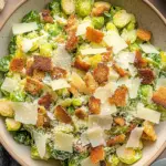Crispy Brussels Sprouts Caesar Salad for a Flavorful Change 8 Brussels Sprouts Caesar Salad
